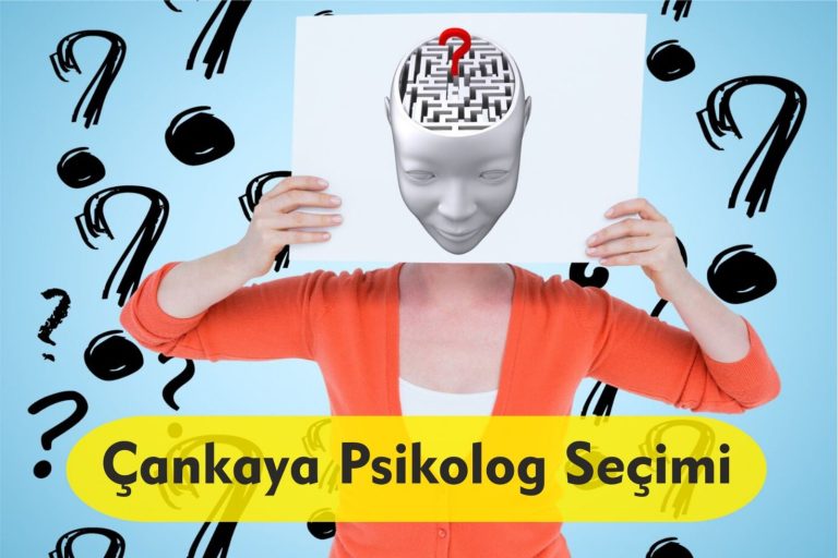 çankaya psikolog seçimi1